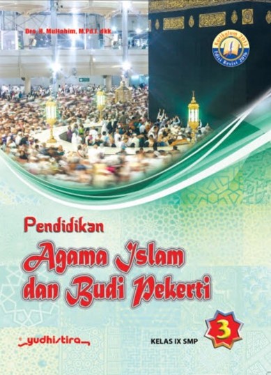 Pendidikan Agama Islam dan Budi Pekerti 3 Kelas IX SMP