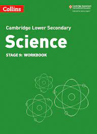 Cambridge Lower Secondary Science Stage 9: Workbook
