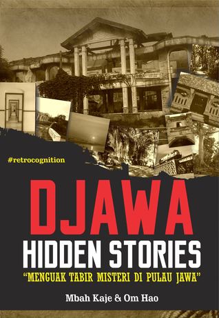 Djawa Hidden Stories: Menguak Tabir Misteri di Pulau Jawa