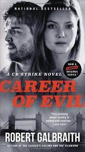 Career of Evil: A CB Strike Novel