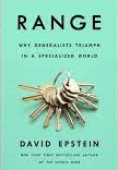 Range: Why Generalists Triumph in a Specialized World