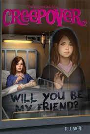 Creepover: Will You Be My Friend?