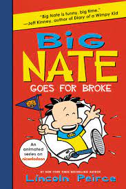 Big Nate: Goes for Broke