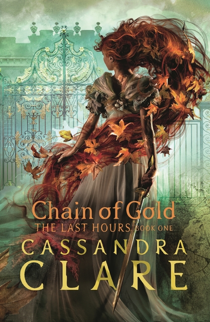 Chain of Gold: The Last Hours (Book One)