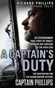 A Captain Duty: Somali Pirates, Navy SEALs, and Dangerous Days at Sea