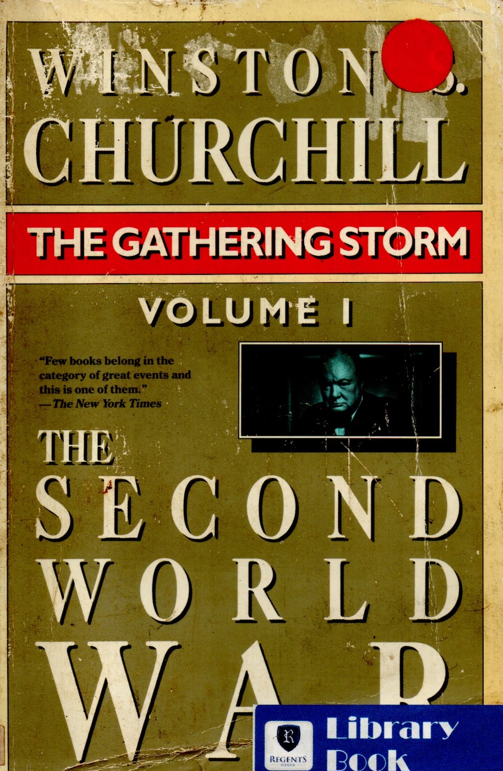 The Second World War Volume I: The Gathering Storm