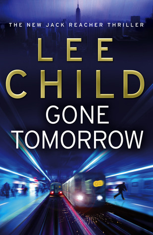 Lee Child: Gone Tomorrow