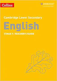Cambridge Lower Secondary English Teacher's Guide Stage 7