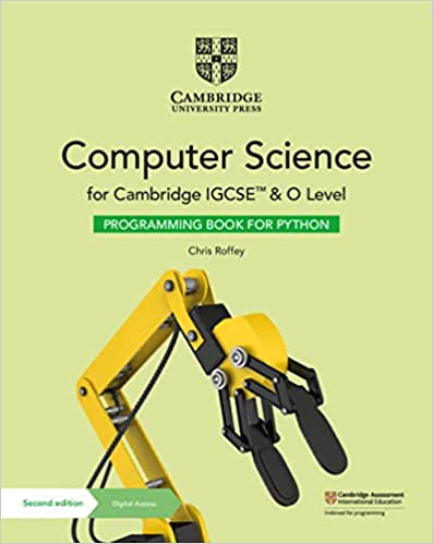 Computer Science for Cambridge IGCSE & O Level Programming Book for Python Second Edition