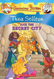 Geronimo Stilton: Thea Stilton and The Secret City