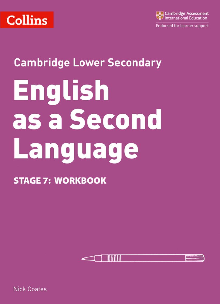Stage 7: Workbook Cambridge Lower Secondary English as a Second Language