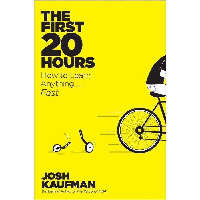 The First 20 Hours: How to Learn Anything... Fast