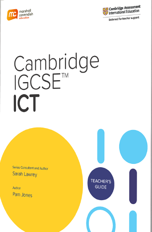 Cambridge IGCSE ICT Teacher's Guide