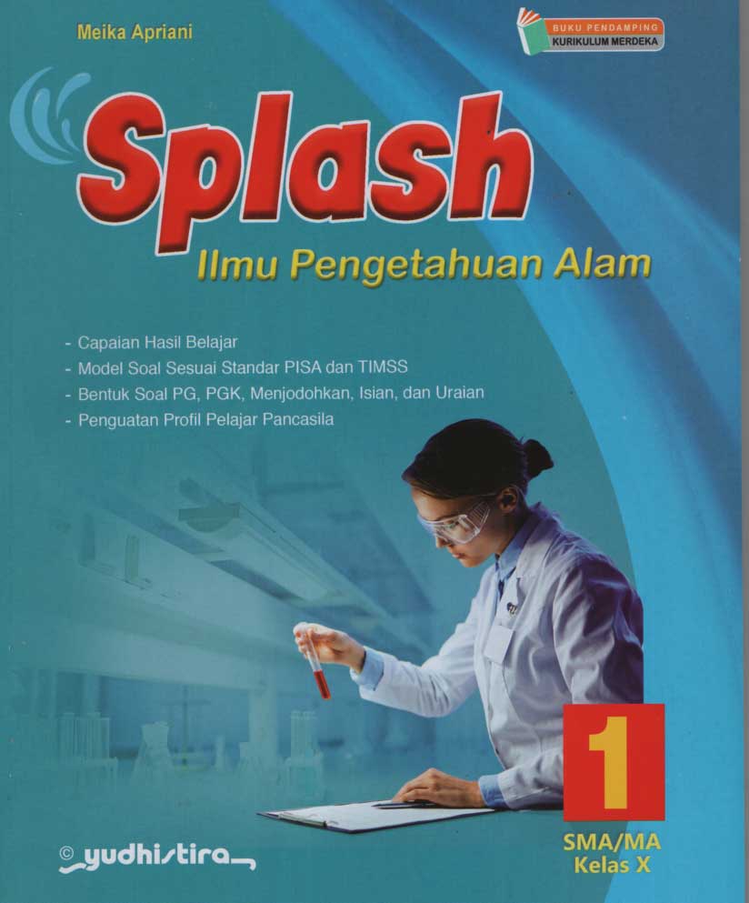 Splash Ilmu Pengetahuan Alam 1 SMA/MA Kelas X