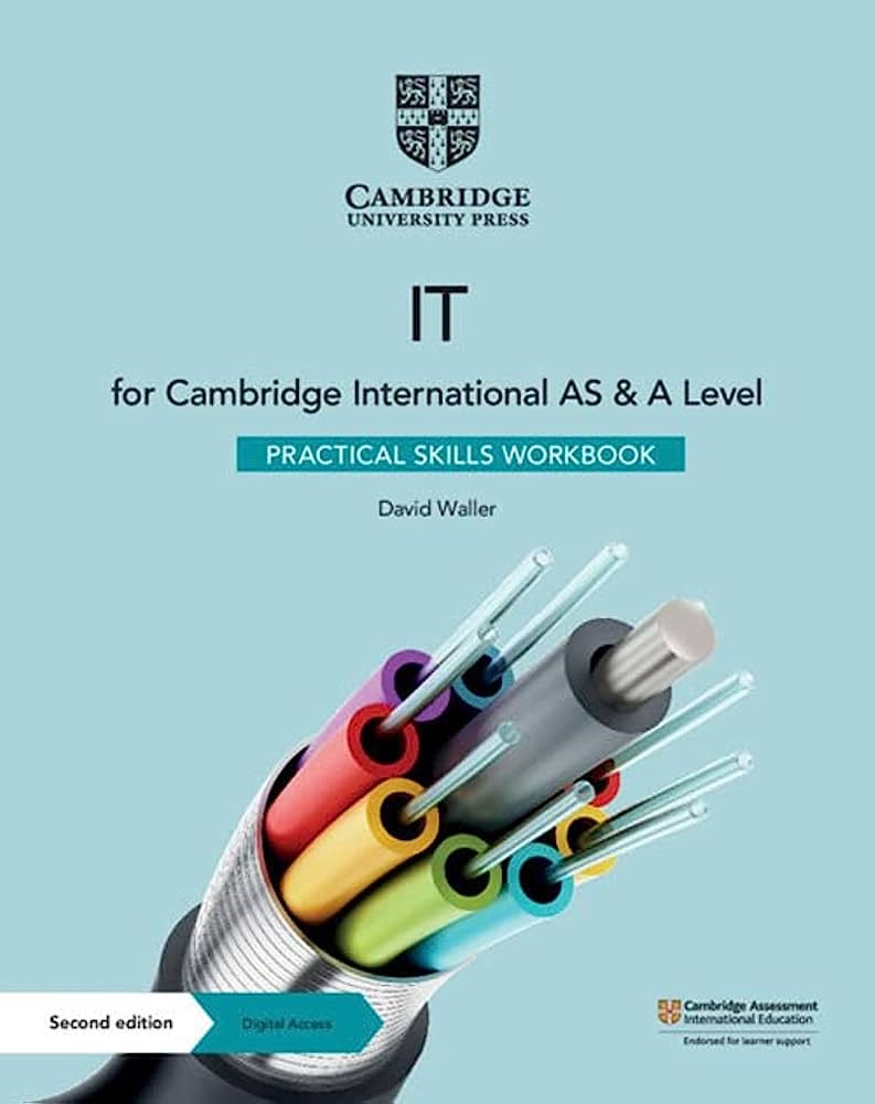 IT for Cambridge International AS & A Level Practical Skills Workbook