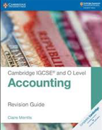 Cambridge IGCSE and O Level Accounting Revision Guide