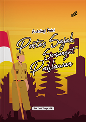 Antologi Puisi: Pentas Sajak Semangat Pahlawan