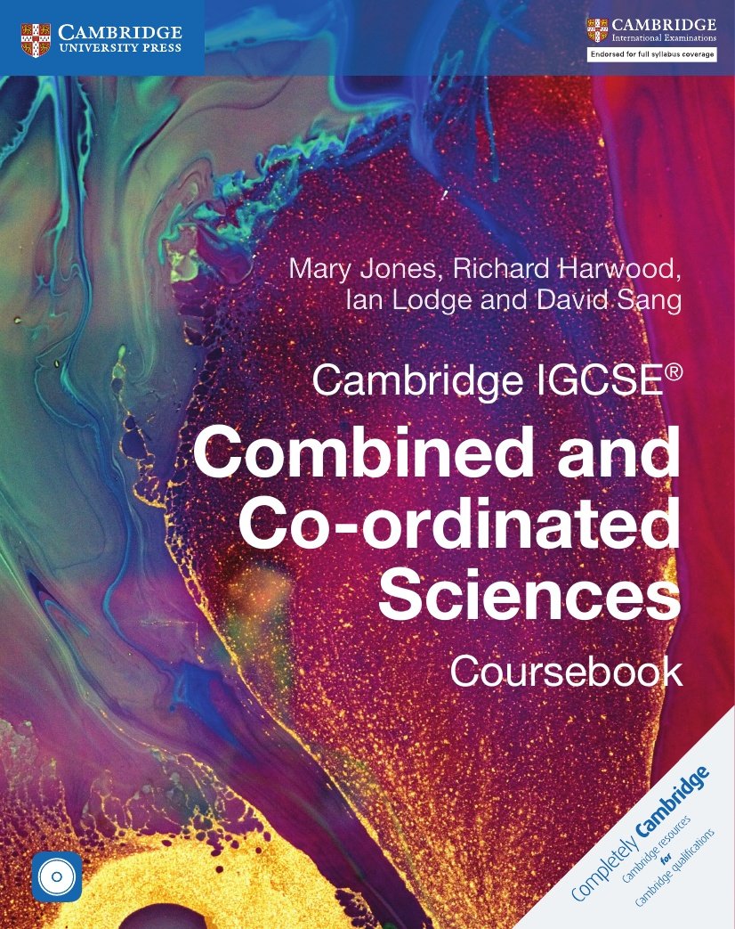 Cambridge IGCSE Combined and Co-ordinated Sciences Coursebook