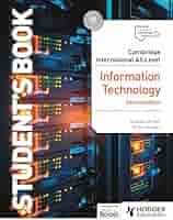 IT for Cambridge International AS & A Level Practical Skills Workbook