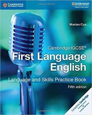 Cambridge IGCSE First Language English: Language and Skills Practice Book