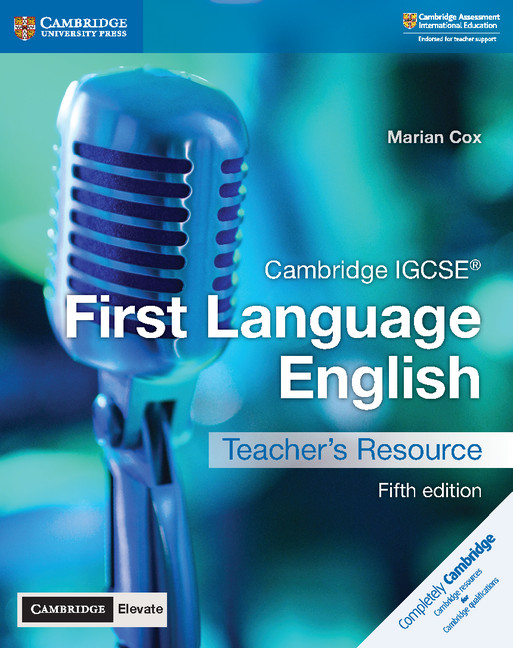 Cambridge IGCSE First Language English Teacher's Resource