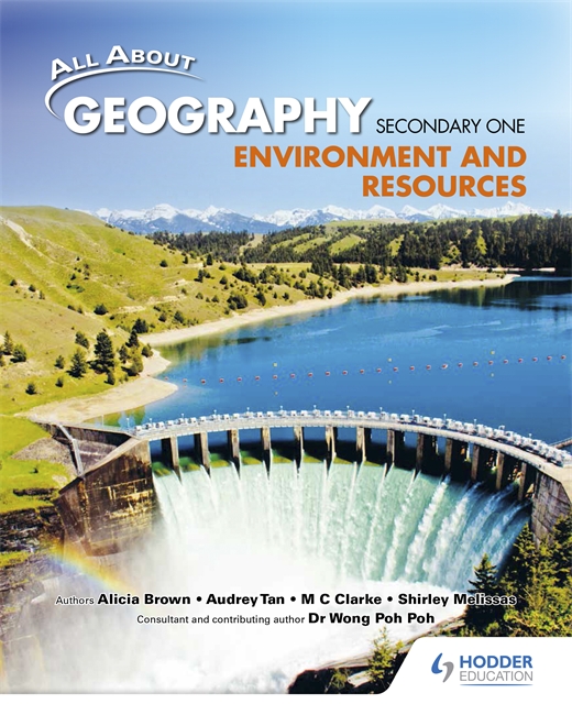 All About Geography Secondary One: Environment and Resources Student's Book