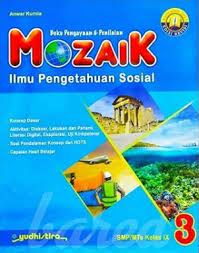Mozaik Ilmu Pengetahuan Sosial 3 SMP/MTs Kelas IX