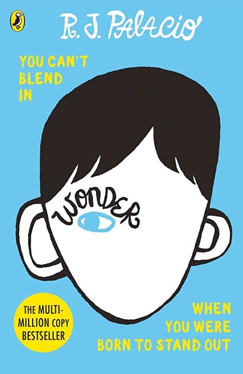 Wonder: You Can't Blend in When You Were Born to Stand Out