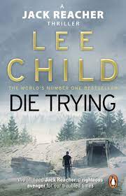 Lee Child: Die Trying
